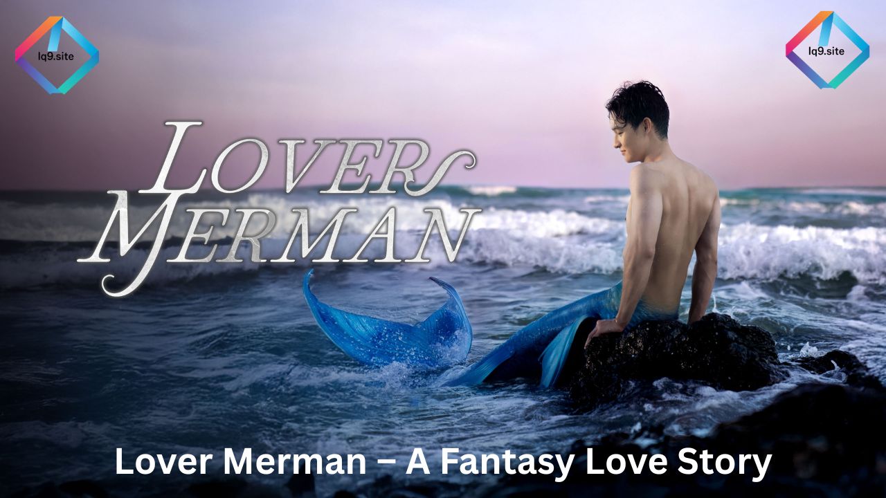 Lover Merman – A Fantasy Love Story