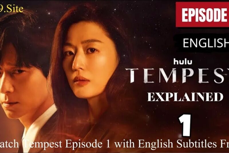 Watch Tempest Episode 1 with English Subtitles Free