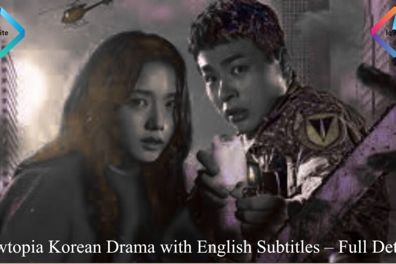 Newtopia Korean Drama with English Subtitles – Full Details